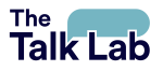 The Talk Lab